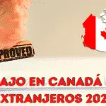 trabajo para extranjeros en Canadá