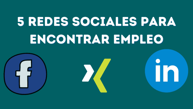 5 Redes Sociales Para Encontrar Empleo